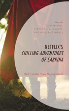 Netflixs Chilling Adventures of Sabrina: Hell's Under New Management by Cori Mat