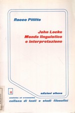 John Locke. Mondo linguistico e interpretazione - Rocco Pititto [1984]