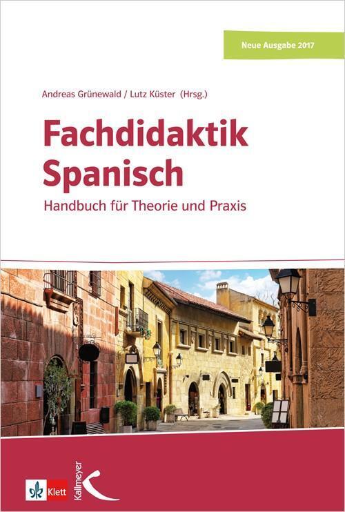 Thumbnail - Fachdidaktik Spanisch Das Handbuch Für Theorie Und Praxis Grünwald (u.