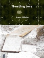 Selena Millman | Guarding Love | Taschenbuch | Englisch (2017) | [.]