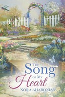 Nora Aharonian | The Song Of My Heart | Taschenbuch | Englisch (2015)