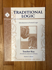 Traditional Logic: Introduction to Formal Logic Teacher Key and DVD