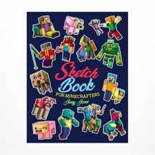 Sketch Book for Minecrafters: Sketchbook for Kids and How to Draw Minecraft, ...