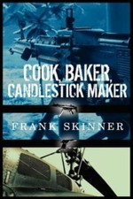 Cook, Baker, Candlestick Maker by Skinner, Frank