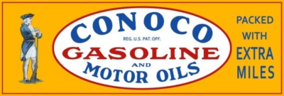 CONOCO Gasoline & Motor Oils NEW Sign 12 x 36'' USA STEEL XL Size