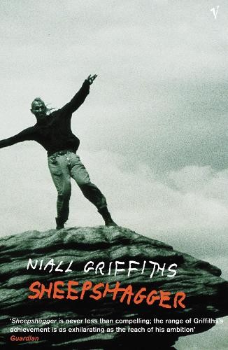 Sheepshagger By Niall Griffiths. 9780099285182 - Image 3