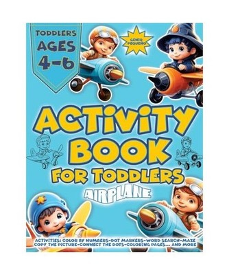 Airplane Activities for Toddlers 4-6: Captivating Workbook for 4-8-Year-Olds - P