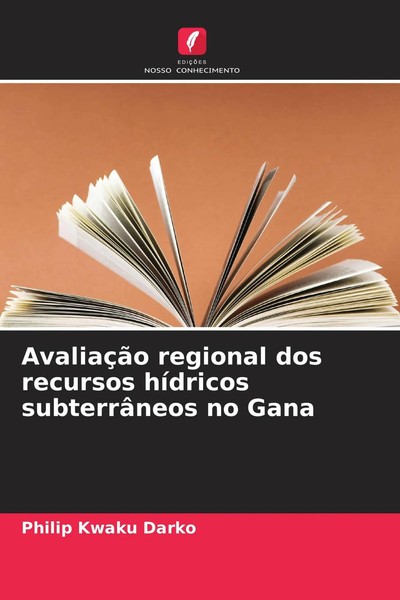 Philip Kwaku Darko | AvaliaçãO Regional Dos Recursos HíDricos SubterrâNeos No...-image