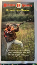 HUNTING IN SIGHTS ELECTRONIC VIDEO MAGAZINE