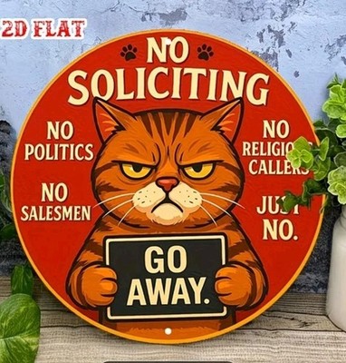 Funny Angry Cat No Soliciting Sign Go Away Metal Round Wall Decor 8 Inch