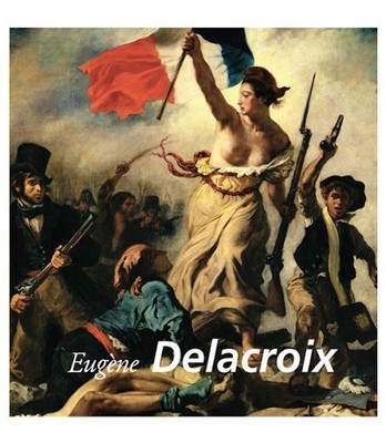 Eugene Delacroix (französische Ausgabe) Mirecourt, Eugène de: