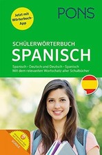 PONS Schülerwörterbuch Spanisch. Buch mit App. Buch PONS GmbH