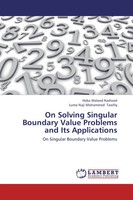 Heba Waleed Rasheed (U. A.) | On Solving Singular Boundary Value Problems And...