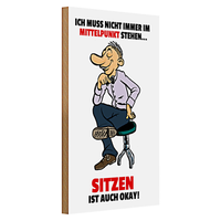 Holzschild Spruch 20X30Cm Muss Nicht Im Mittelpunkt Stehen