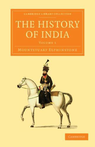 The History of India Elphinstone Paperback Cambridge University Press Volume 1