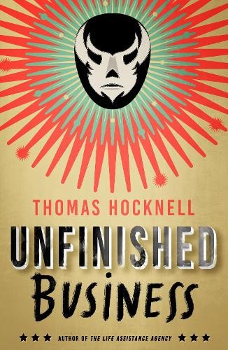 Unfinished Business by Thomas Hocknell (2019, Uk-Trade Paper) - Image 5