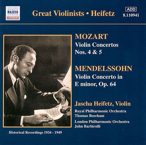 JASCHA HEIFETZ MOZART: VIOLIN CONCERTOS 4 & 5; MENDELSSOHN: VIOLIN