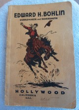 1941 Edward H. Bohlin Saddle Maker to the Sta...
