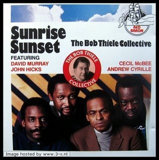 DAVID MURRAY JOHN HICKS CECIL MCBEE - Sunrise Sunset: The Bob Thiele Collective