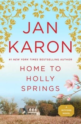 Home to Holly Springs (Father Tim) - Paperback By Karon, Jan - GOOD