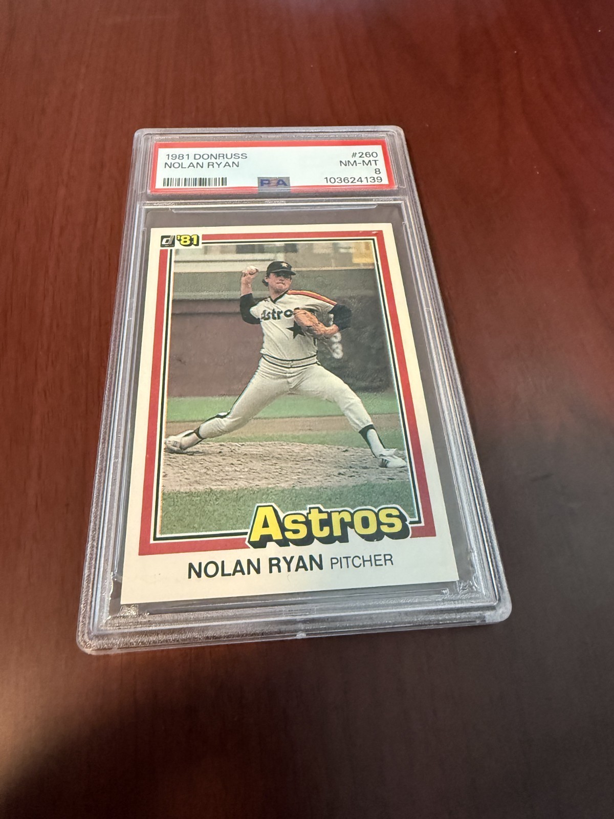 1981 Donruss #260 Nolan Ryan HOF. PSA 8 NM/MT