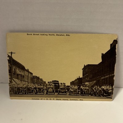 Vintage Postcard Inmates Of IOOF State Home Cullman Alabama Decatur Alabama