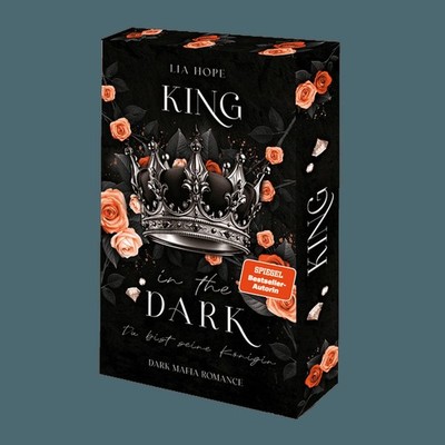 King in the Dark - Du bist seine Königin | Lia Hope | deutsch
