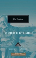 The Stories Of Ray Bradbury Ray Bradbury