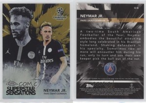 2018 Topps Chrome UCL Superstar Sensations Gold Refractor /50 Neymar Jr #SS-NJ