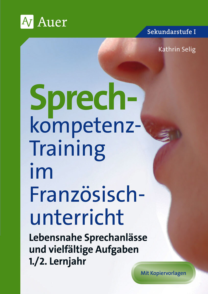 Kathrin Selig / Sprechkompetenz-training Französisch Lernjahr 1-2