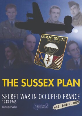 The Sussex plan secret in occupied France Le Plan Sussex