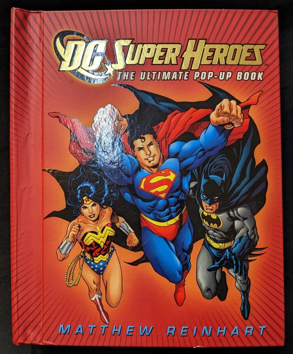 DC Super Heroes: the Ultimate Pop-Up Book by Matthew Reinhart