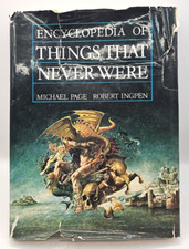 Encyclopedia Of Things That Never Were Michae...