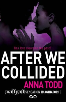 After We Collided By Anna Todd