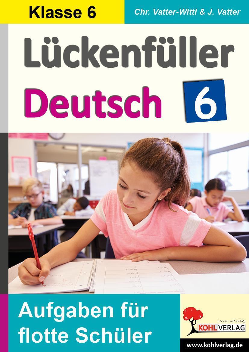Thumbnail - Lückenfüller Deutsch / Klasse 6 | Aufgaben Für Flotte Schüler |