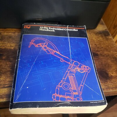 Vintage Intel Engineering Book: 32 Bit Embedded Controller Handbook