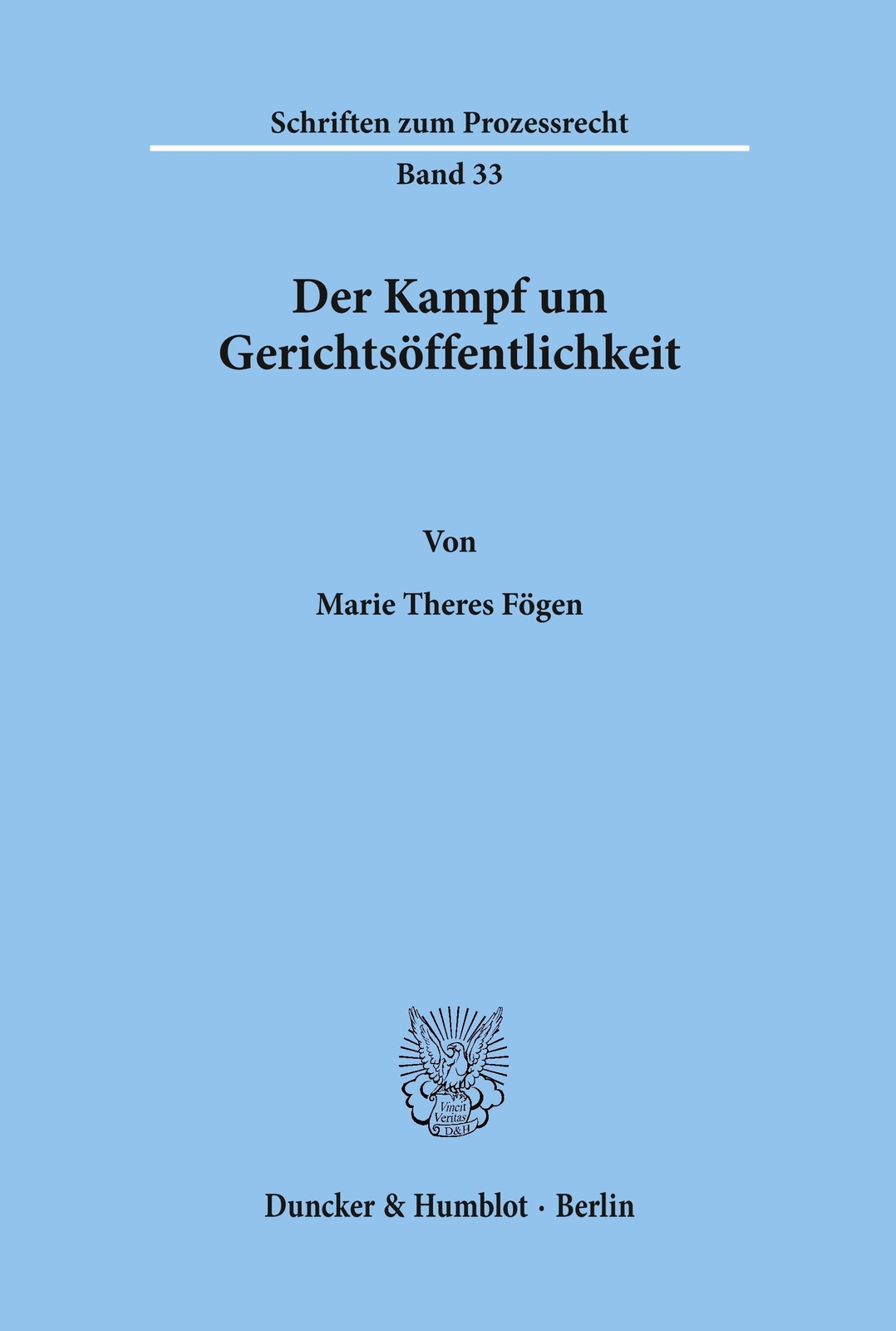Thumbnail - Der Kampf Um Gerichtsöffentlichkeit. | Marie Theres Fögen |