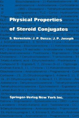 Physical Properties of Steroid Conjugates Seymour Bernstein