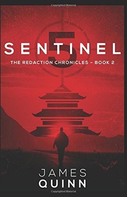 SENTINEL FIVE (THE REDACTION CHRONICLES) (VOLUME 2) By James Quinn **BRAND NEW**