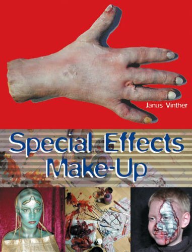Special Effects Make-up: For Film and Theatre (Special Effects) (Backstage) By