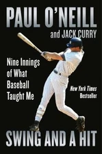 Swing and a Hit : Nine Innings of What Baseball Taught Me Hardcov