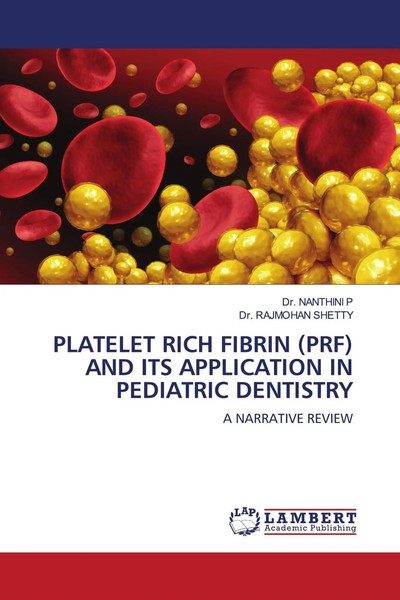 Nanthini P (U. A.) | Platelet Rich Fibrin (Prf) And Its Application In...-image