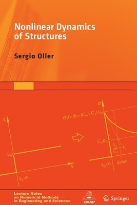 Nonlinear Dynamics of Structures Sergio Oller