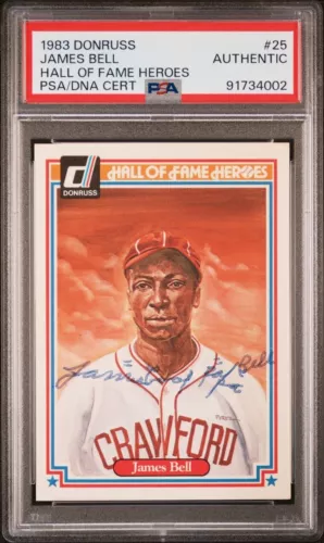 1983 DONRUSS JAMES BELL #25 HALL OF FAME HEROES PSA/DNA  AUTHENTIC
