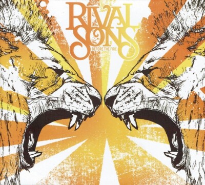 Rival Sons ''Before The Fire'' (CD)