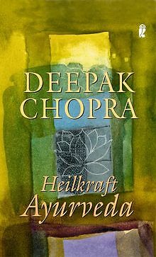 Heilkraft Ayurveda von Chopra, Deepak | Buch | Zustand gut