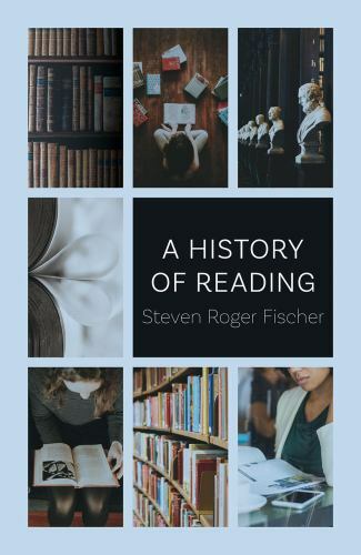 History of Reading by Steven Roger Fischer (2019, Trade Paperback)