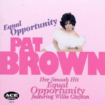 Pat Brown  Equal Opportunity     New  CD