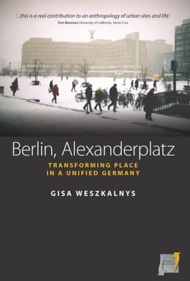 Berlin, Alexanderplatz: Transformin..., Weszkalnys, Gis