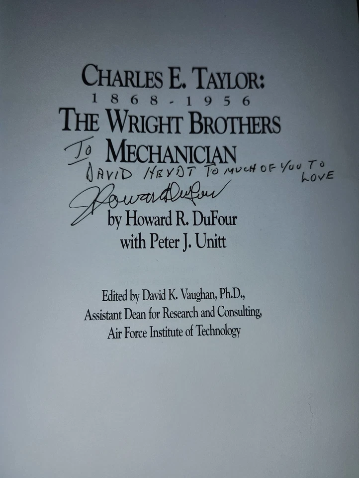 Charles E. Taylor The Wright Brothers Mechanician Signed by H.R. DuFour 2002 2nd - Image 3 of 4